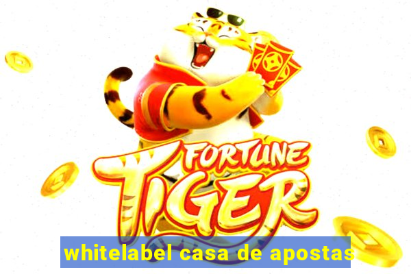 whitelabel casa de apostas